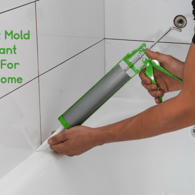 The Best Mold Resistant Caulk For Your Home